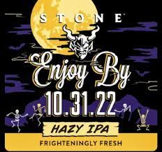 Stone Enjoy By 10.31.23